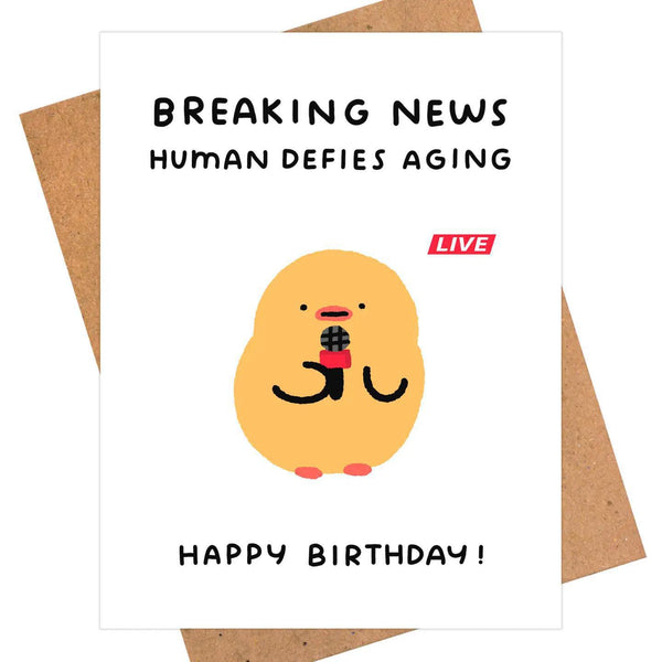 Cute Anti-Aging Birthday Card - Breaking News!