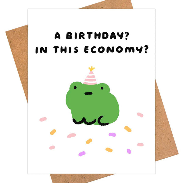 Hilarious Economy-Proof Frog Birthday Card