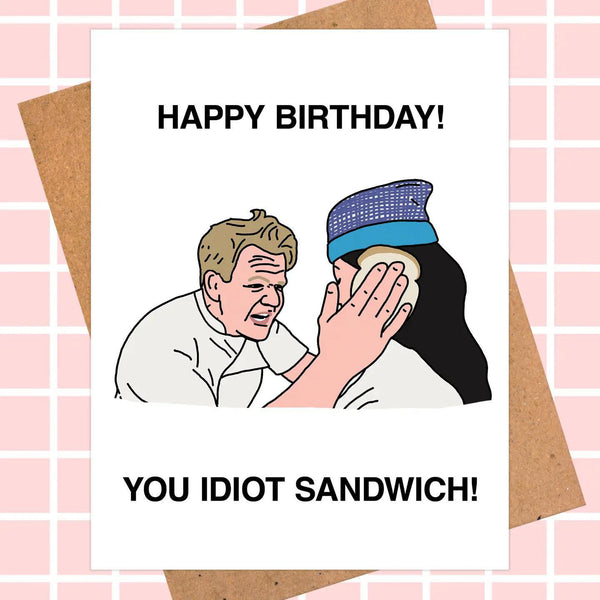 Gordon Ramsay Idiot Sandwich Card, Funny Birthday Card