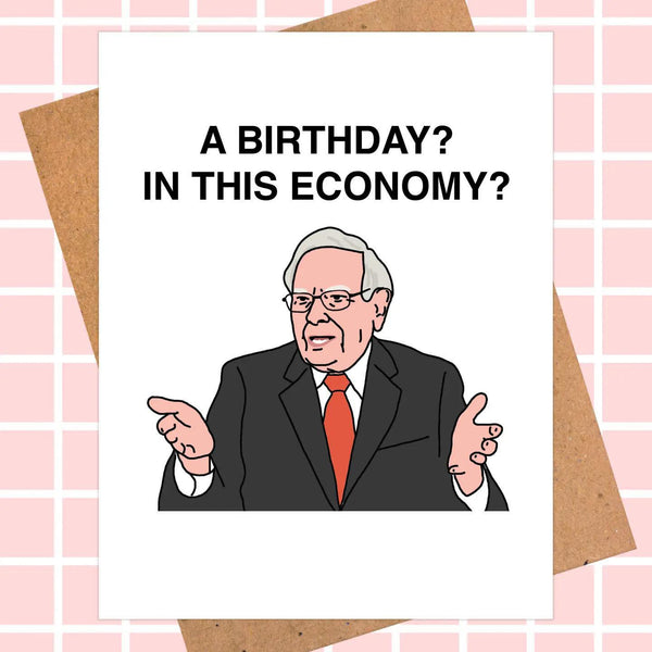 Funny Economy Birthday Card - Warren Buffet Business Humor